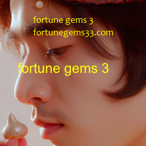 Fortune Gems 3: Uma jornada emocionante pelo mundo das gemas